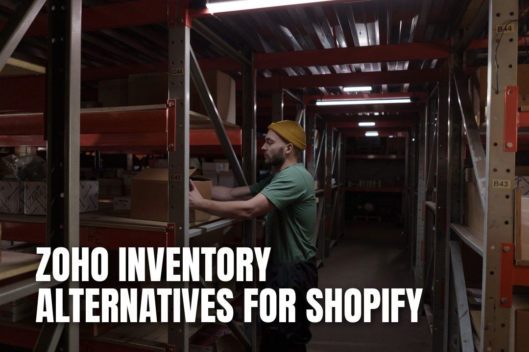 Zoho Inventory Alternatives: Which Run Inside Shopify Instead of Syncing to It?