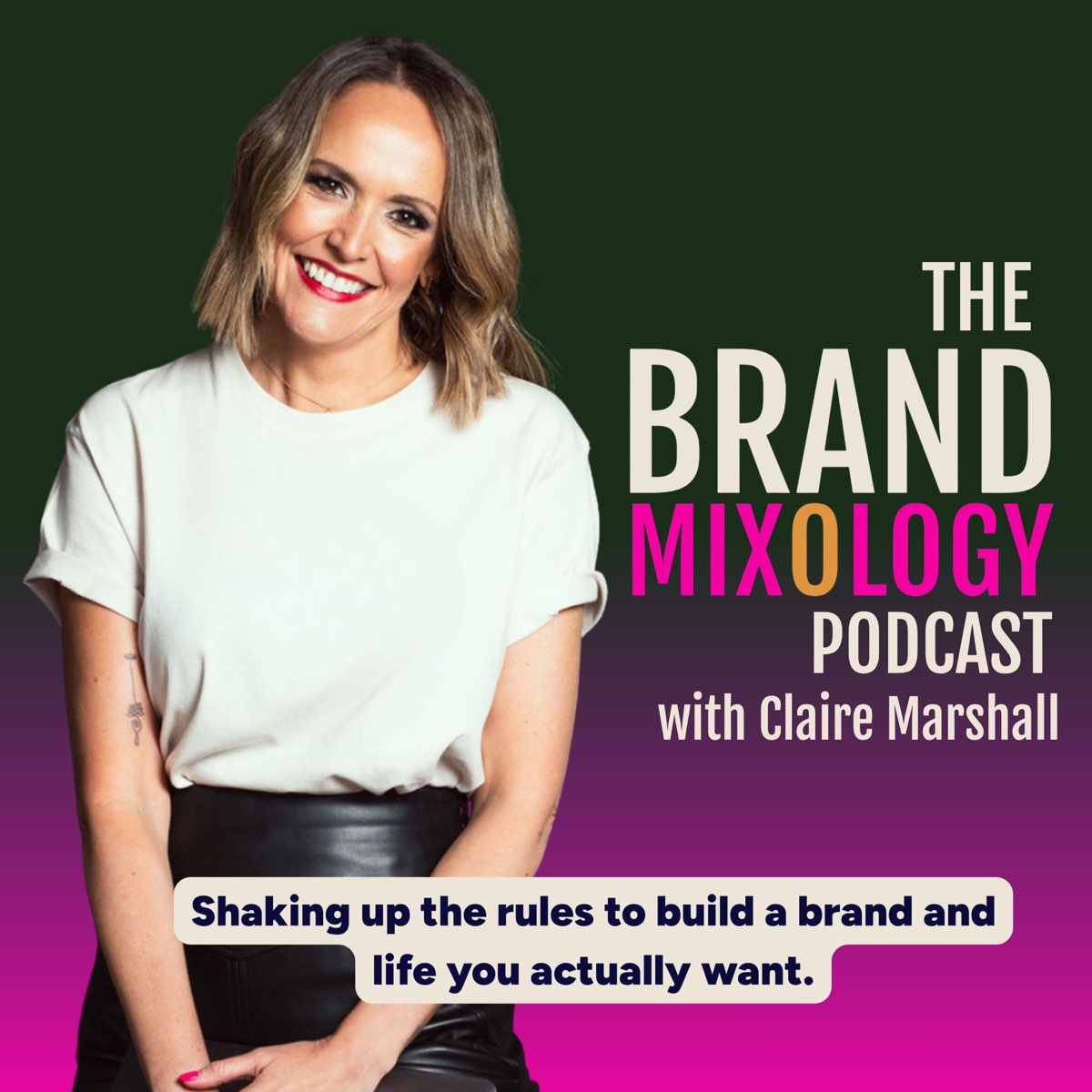 The Brand Mixology Podcast - Claire Marshall