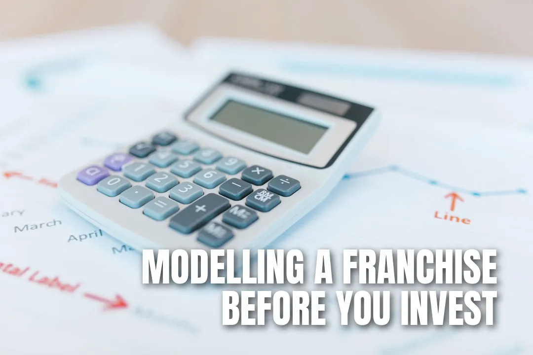 Breakeven, Margins and Royalties: Modelling a Franchise Before Committing Capital