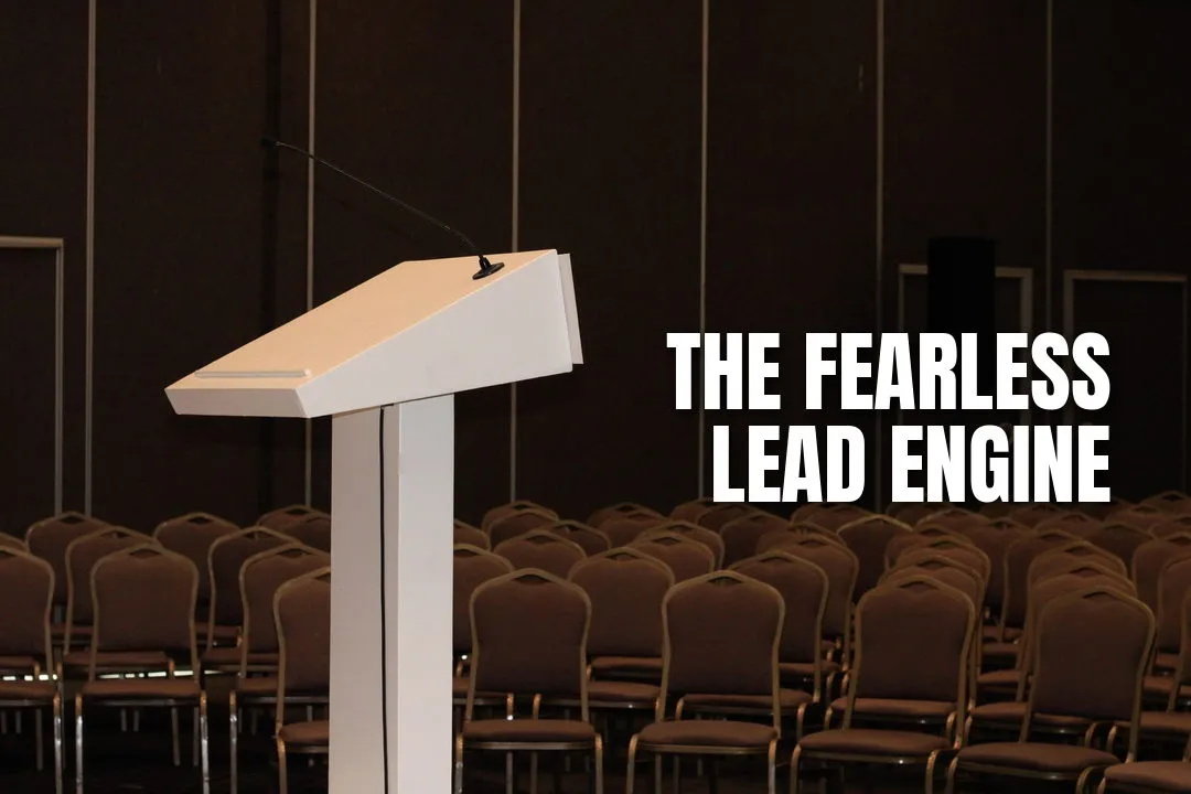 The Fearless Lead Engine: How to Generate Leads in Any Niche Without Living on LinkedIn