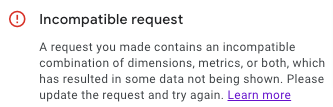 GA4 report incompatible request message