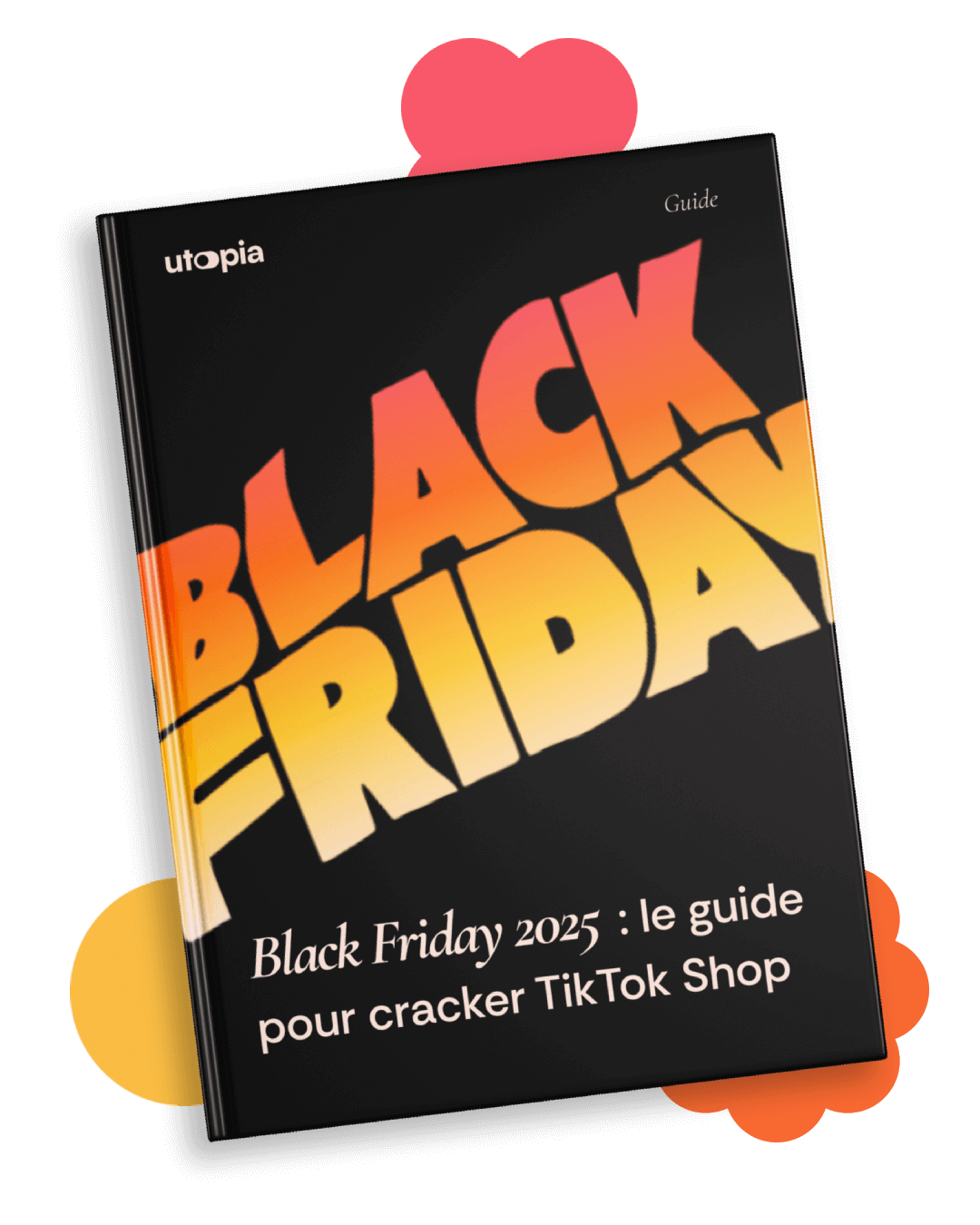 Le guide gratuit pour tout savoir sur TikTok Shop