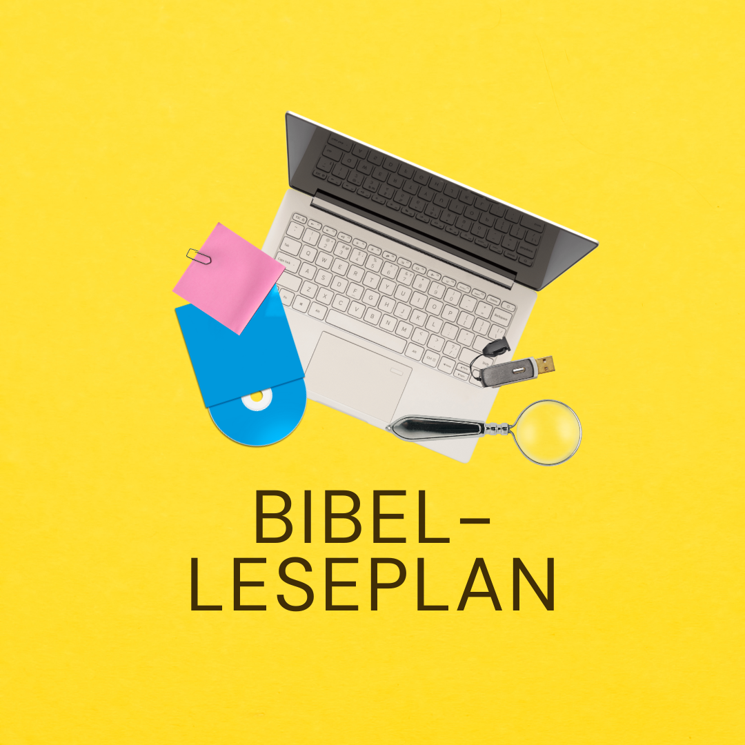 Hier geht es zum Bibelleseplan, den man sich auch vorlesen lassen kann