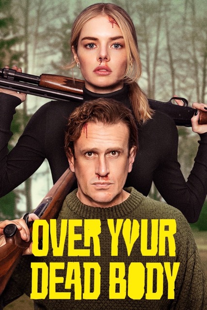 OVER YOUR DEAD BODY
