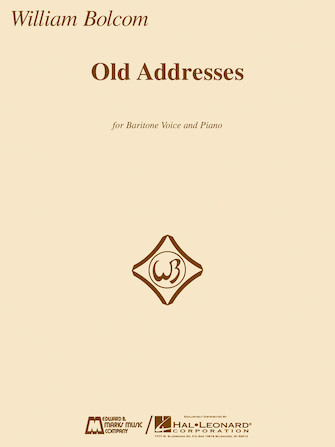 Score cover for William Bolcom’s Old Addresses, for baritone and piano