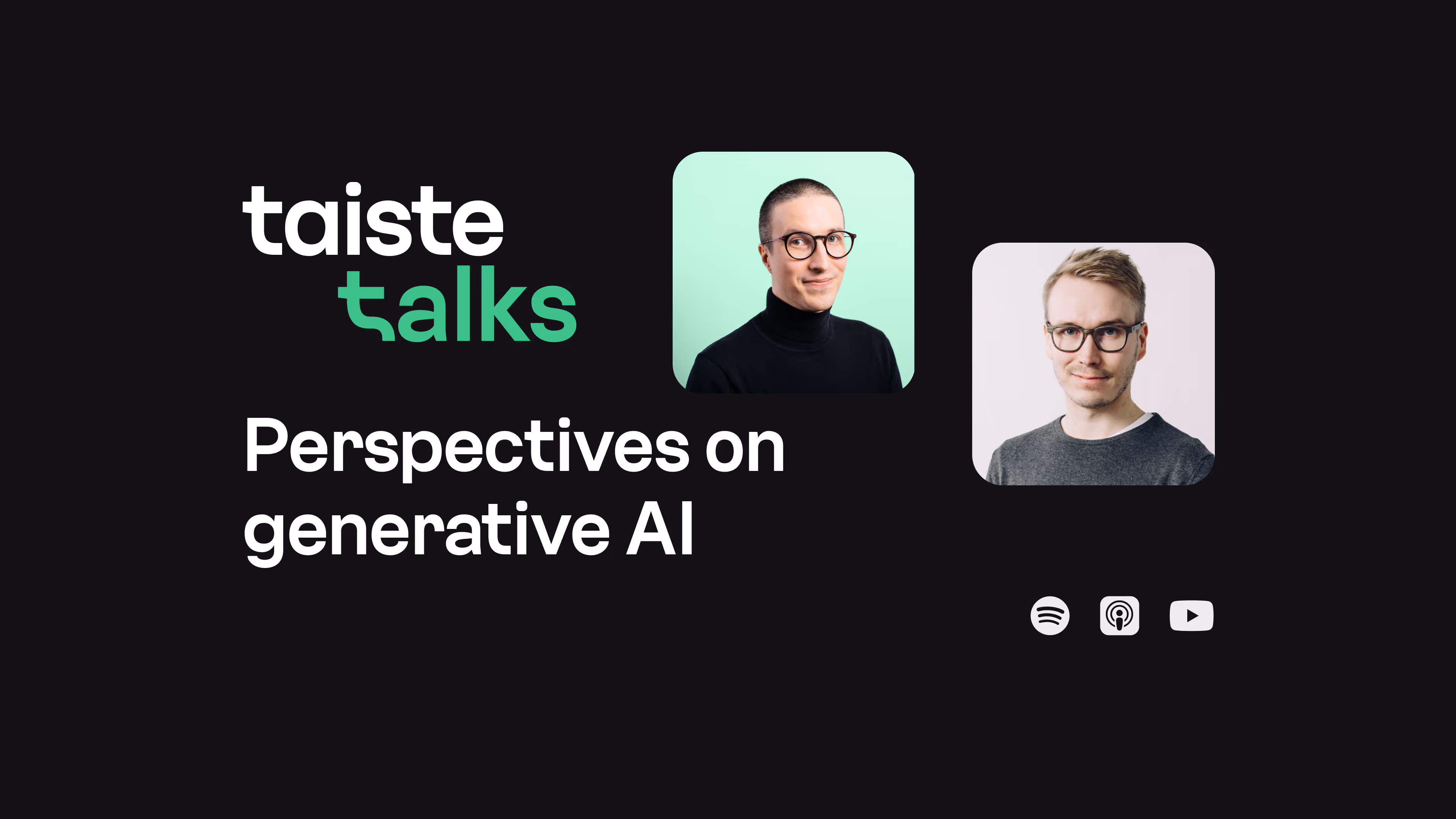 Taiste Talks – Perspectives on generative AI