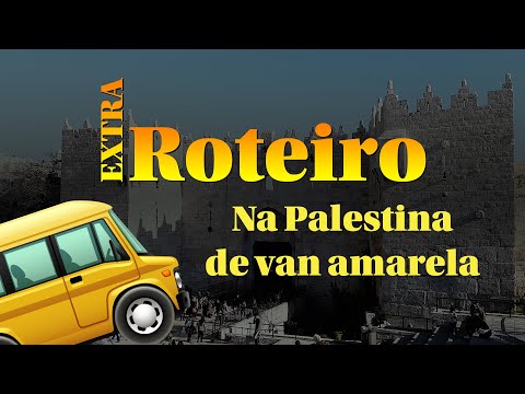 Capa de Roteiro, Na Palestina de van amarela