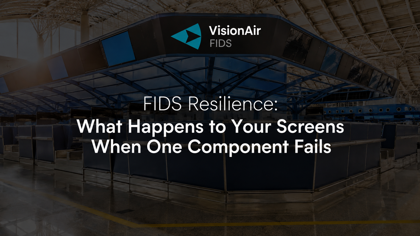 FIDS Resilience: What Happens to Your Screens When One Component Fails
