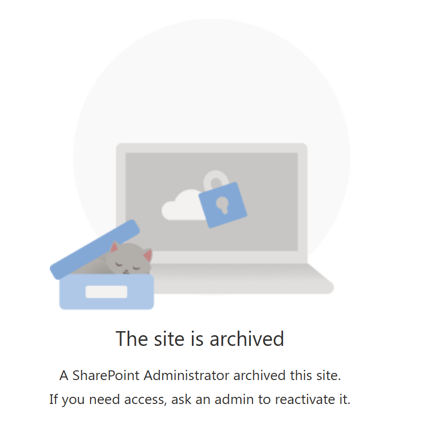 Screenshot of the message a user sees when trying to access an archived SharePoint site