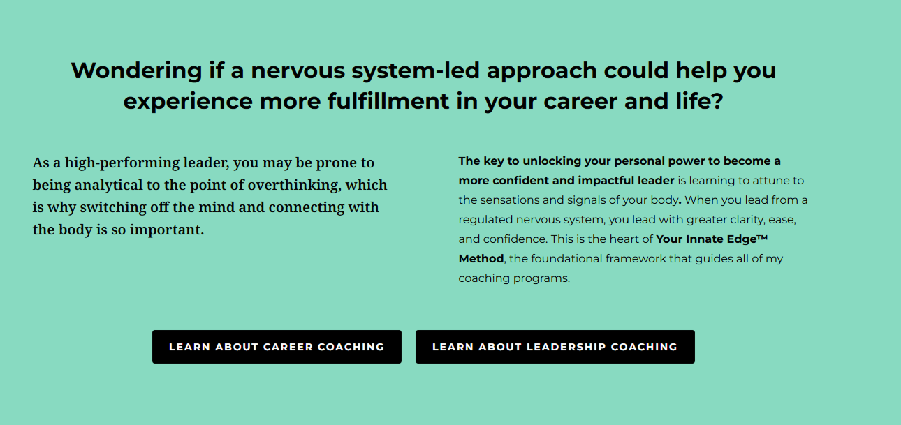 Screenshot of a Tiffany green section with the header: "Wondering if a nervous system-led approach could help you experience more fulfillment in your career and life?" There are two side-by-side paragraphs and two buttons: "Learn about Career Coaching" and "Learn About Leadership Coaching"