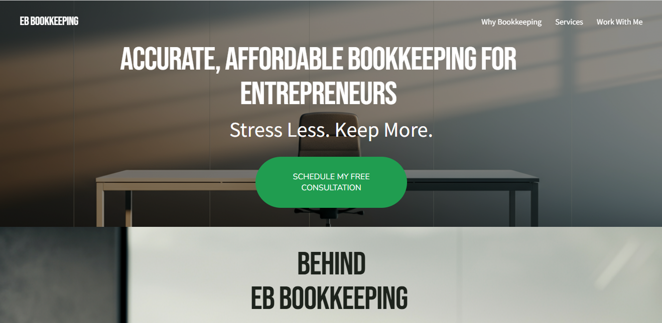 The original hero section of the site. White text "Accurate Affordable Bookkeeping for Entrepreneurs" above "Stress Less. Keep More." followed by a big green call-to-action button. The background is a grey room with an empty modernist desk.