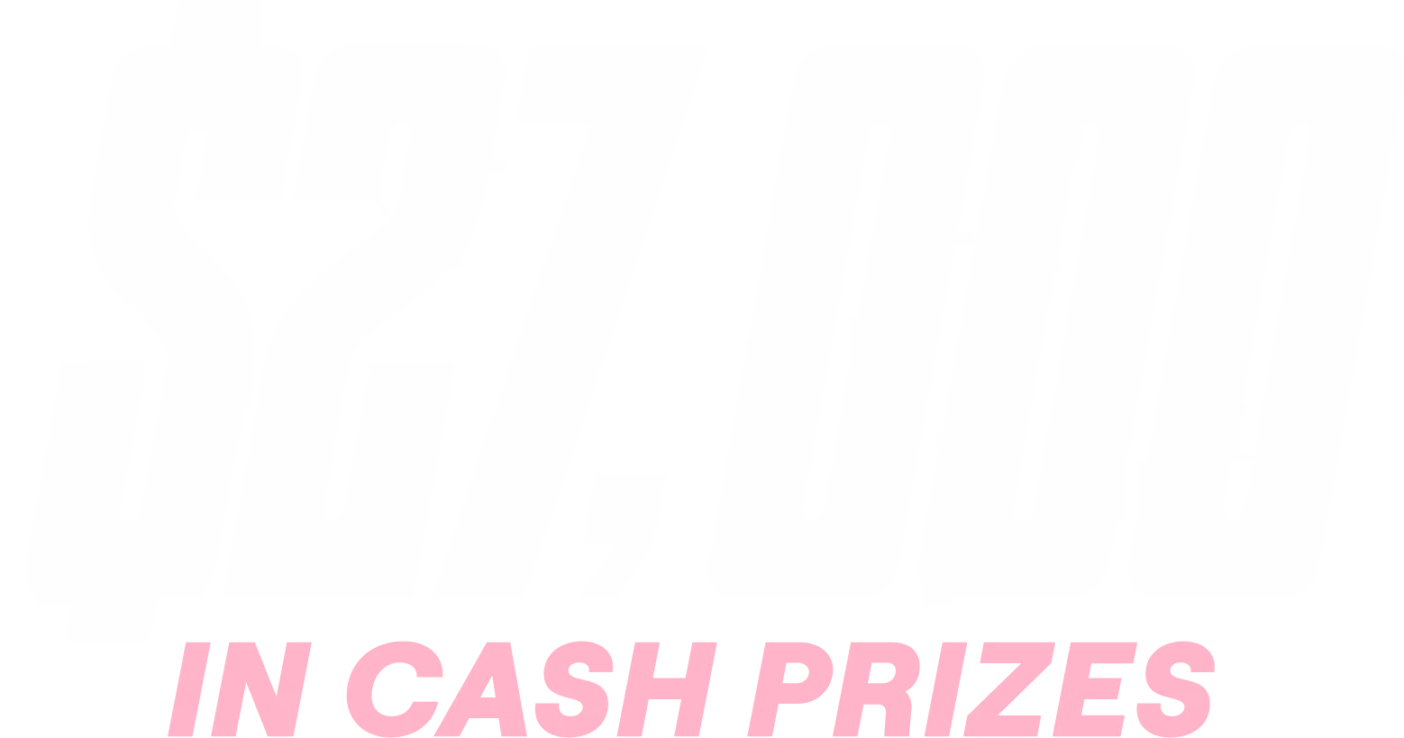 Large white text showing '27K' above pink text reading 'IN CASH PRIZES' on a black background.