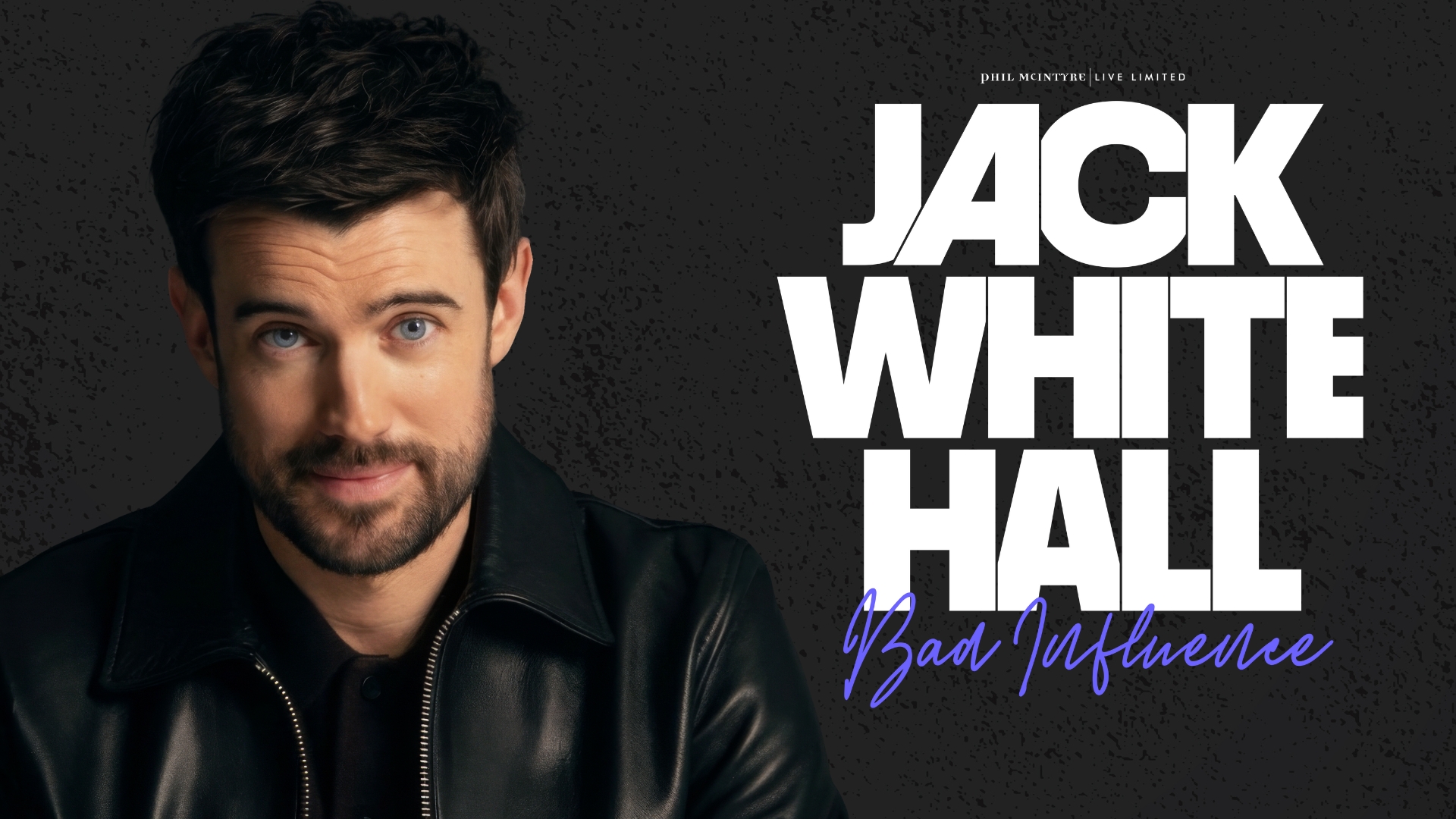 Jack Whitehall: Bad Influence Title