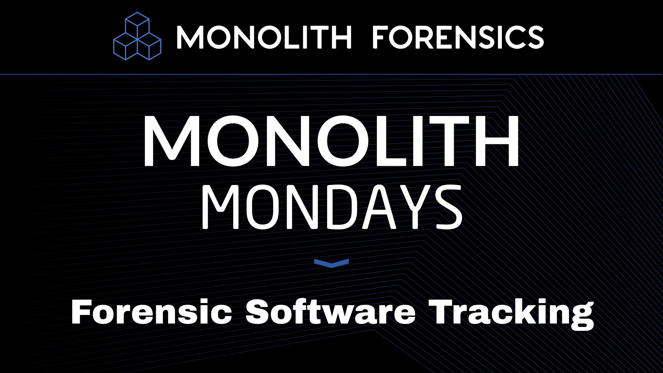 Monolith Mondays: Forensic Software Tracking