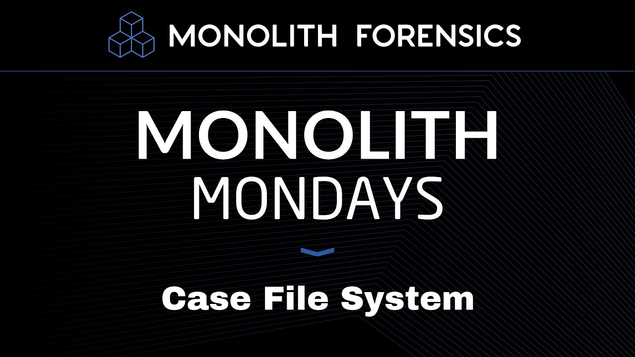 Case File System [Monolith Mondays]