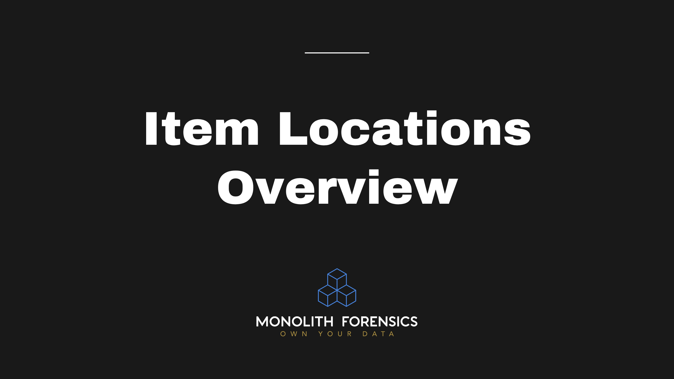Item Locations in Monolith