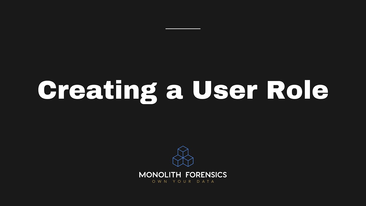 Creating a New User Role in Monolith