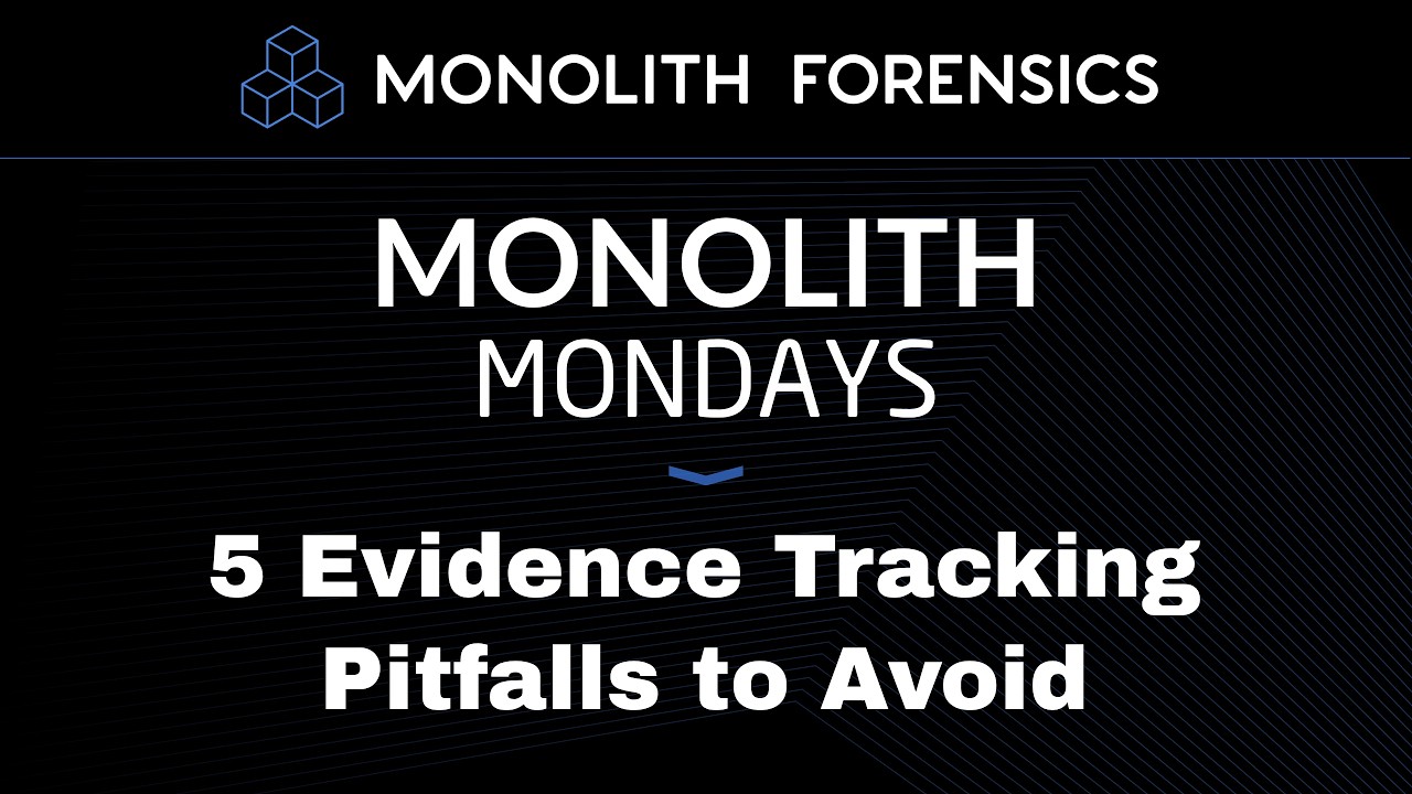 5 Evidence Tracking Pitfalls Monolith Helps Solve [Monolith Mondays]