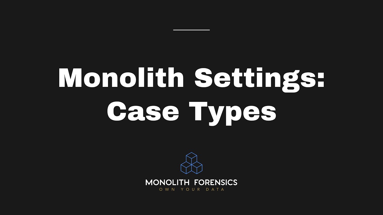 Case Types - Monolith Settings
