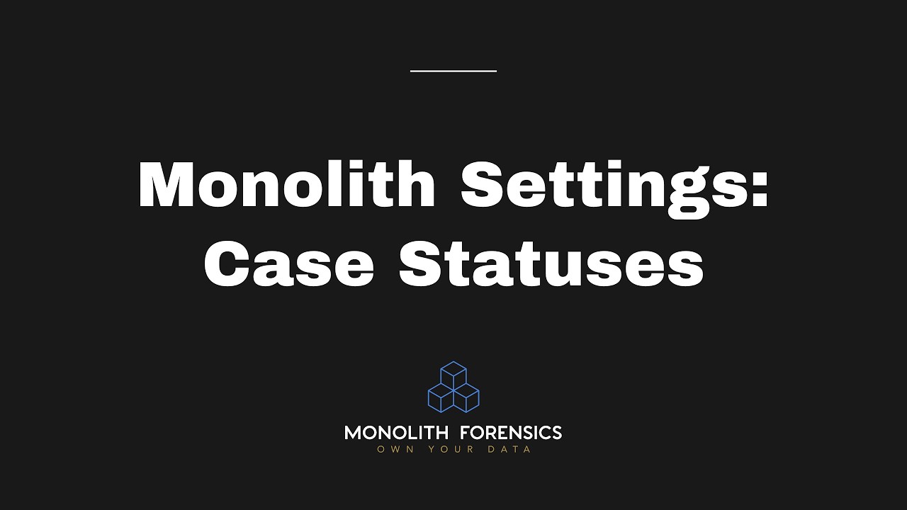 Case Statuses - Monolith Settings