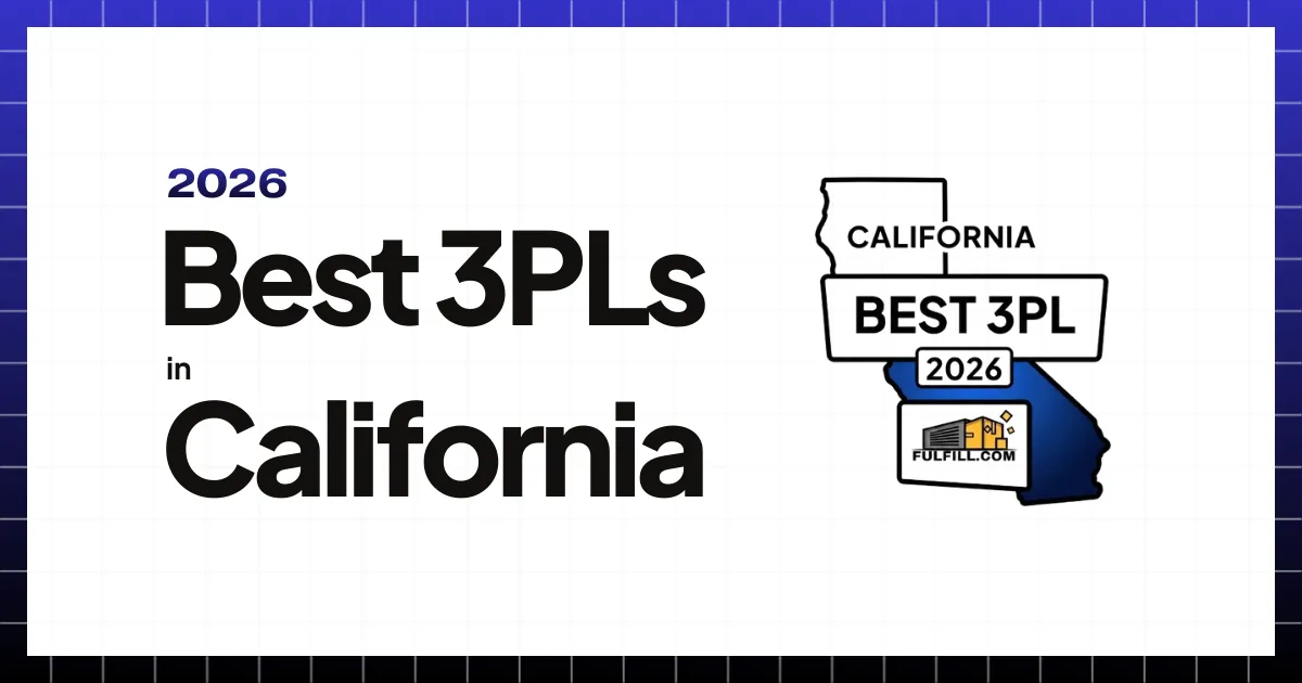 2026 Best 3PLs in California with a map outline of California and a badge labeled Best 3PL 2026 from Fulfill.com.