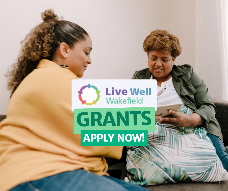 New Funding Opportunity: Live Well Wakefield Small Grants