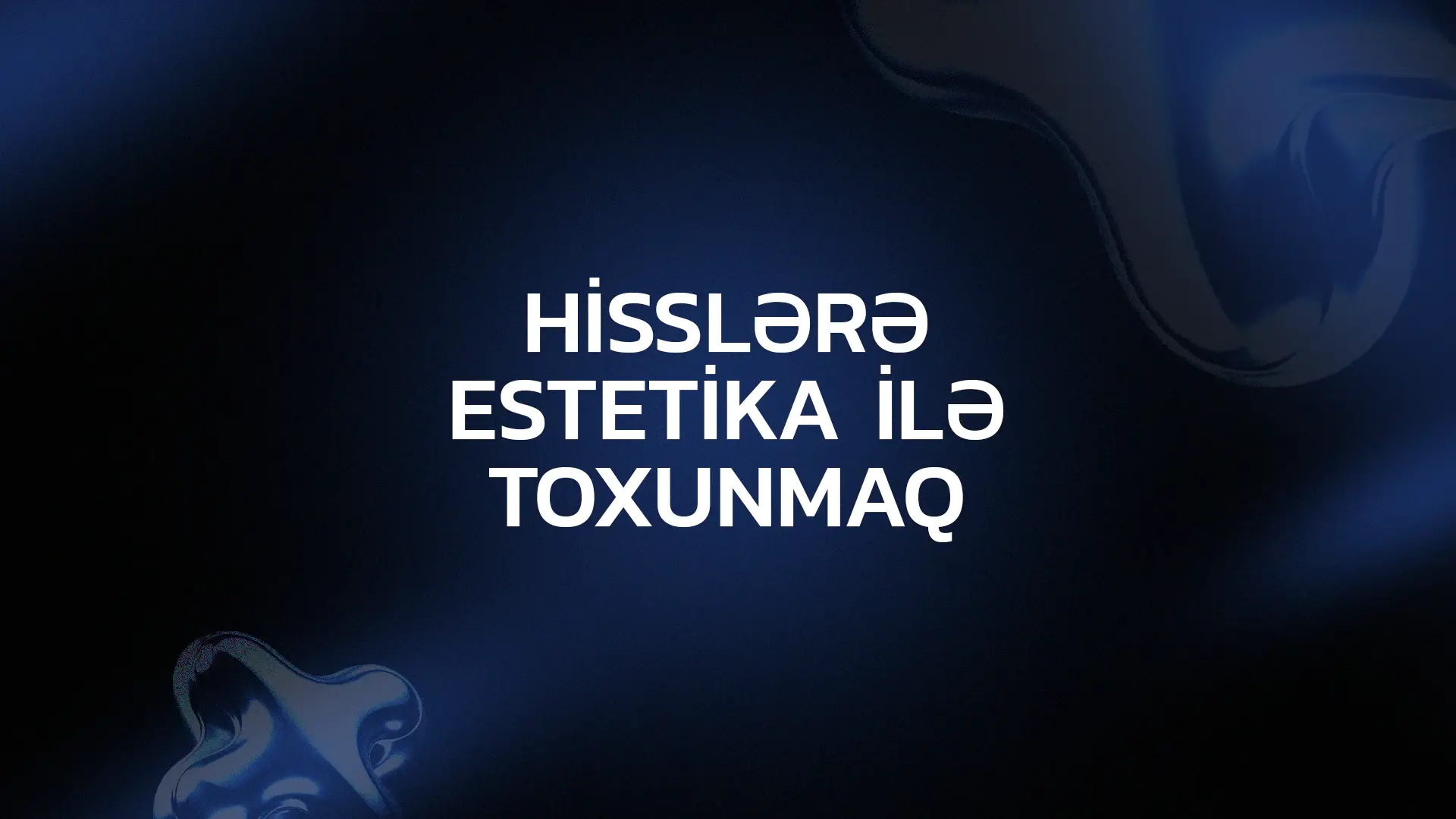 Estetika həyatın qavrayışına necə təsir edir?
