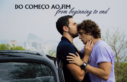 Do Começo ao Fim tackles controversial subject with compassion