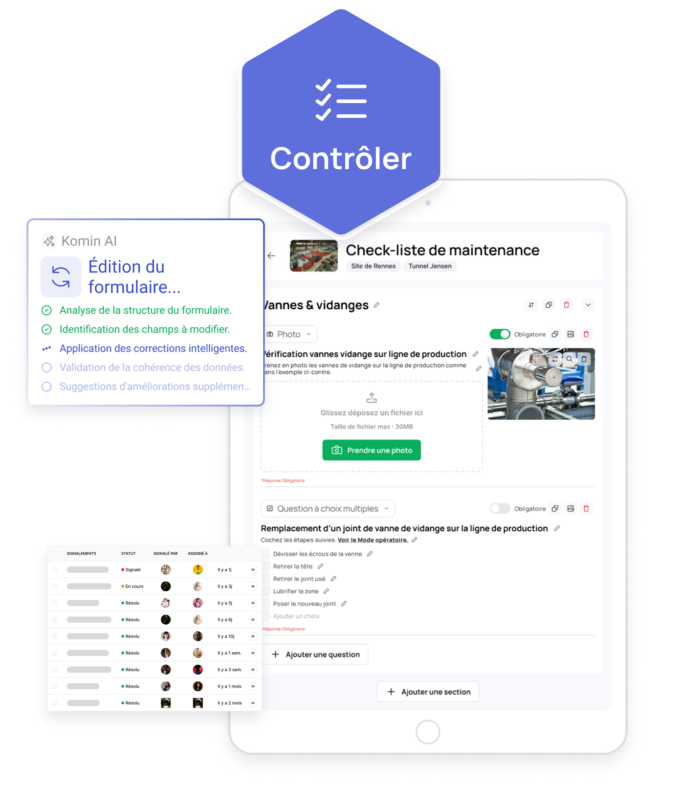 Écran de tablette montrant une check-liste de maintenance pour vérification et remplacement des vannes et vidanges sur une ligne de production, avec options pour prendre une photo et ajouter des questions ou sections ; à gauche, une fenêtre d'édition de formulaire affiche l'analyse de la structure, l'identification des champs à modifier et l'application des corrections, et une liste de signalements avec statuts et assignations.