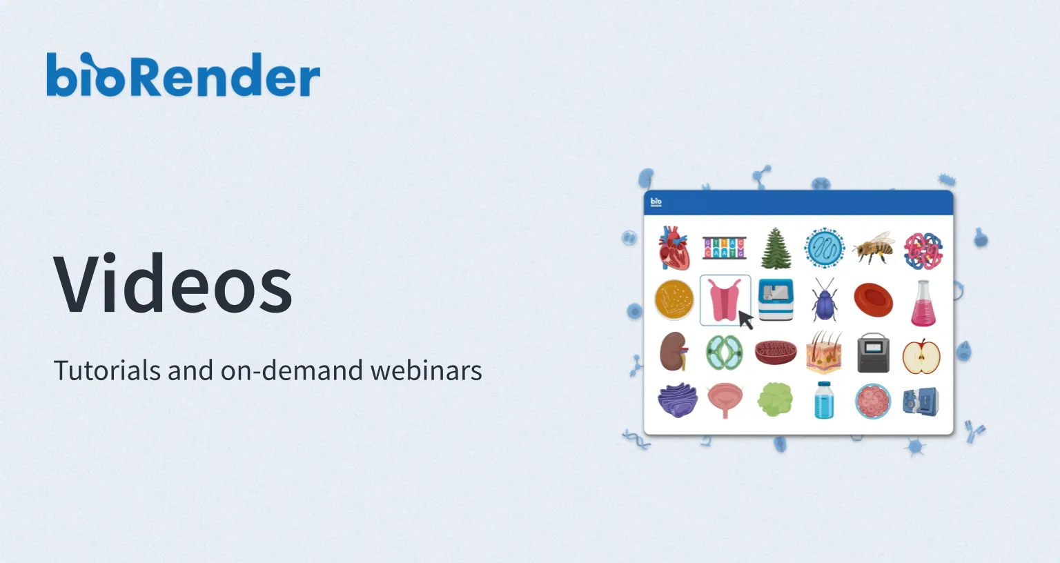 bioRender logo with text 'Videos Tutorials and on-demand webinars' and a graphic showing biology icons.