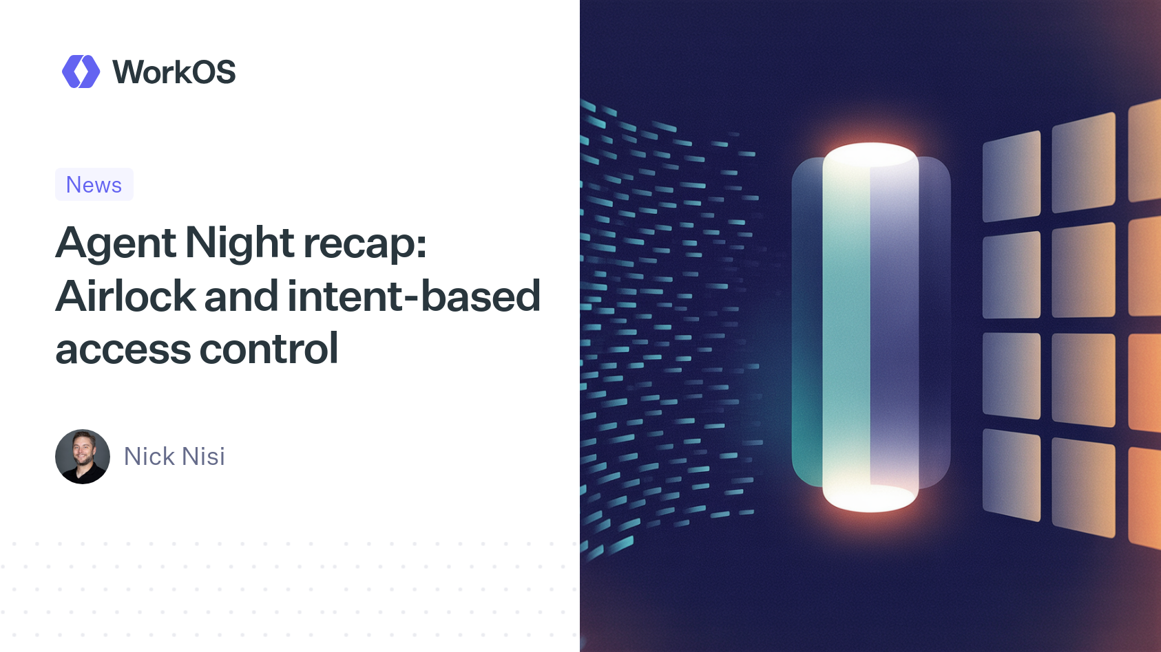 Agent Night recap: Airlock and intent-based access control