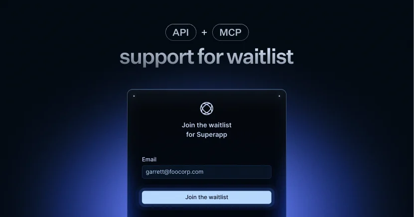 Waitlist API and self-serve setup