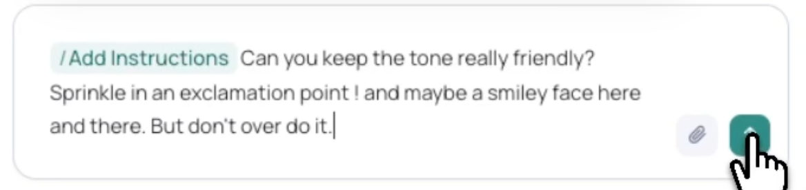 Using /Add Instructions to change the tone of the messaging
