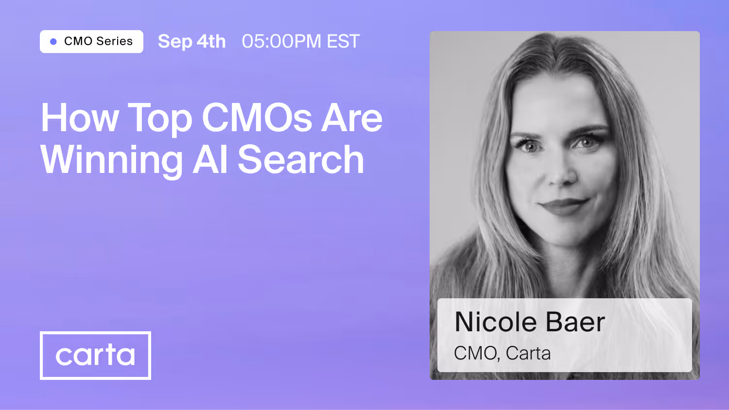 Webinar: How Top CMOs Are Winning AI Search with Nicole Baer, CMO of Carta