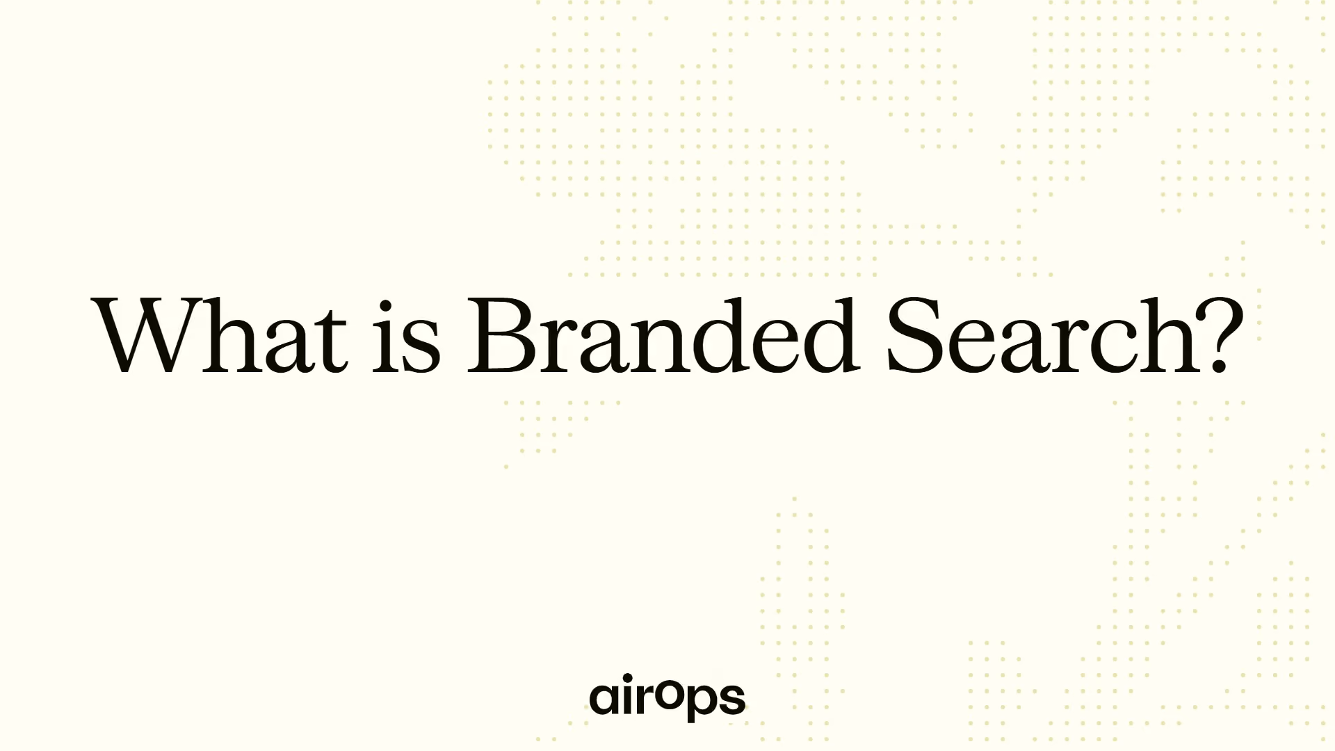 What is Branded Search?