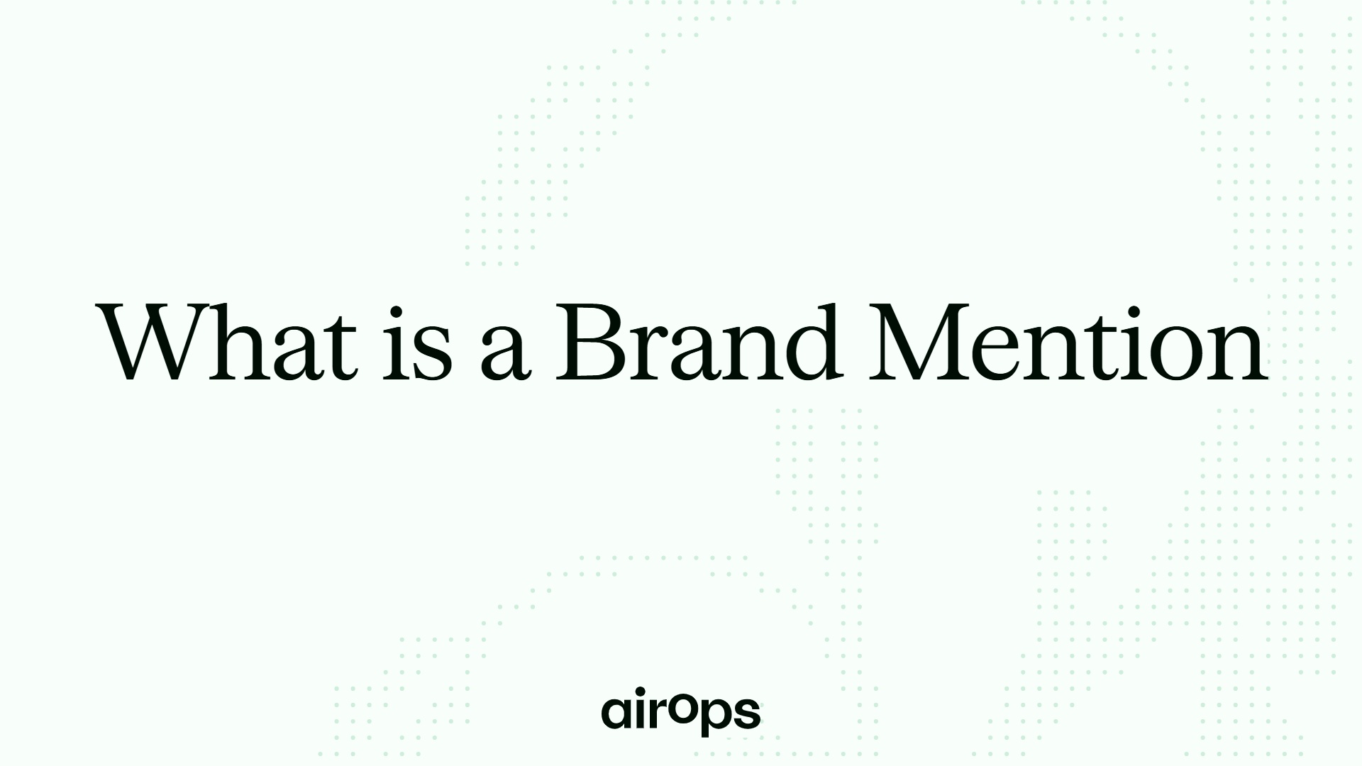 What is a Brand Mention?