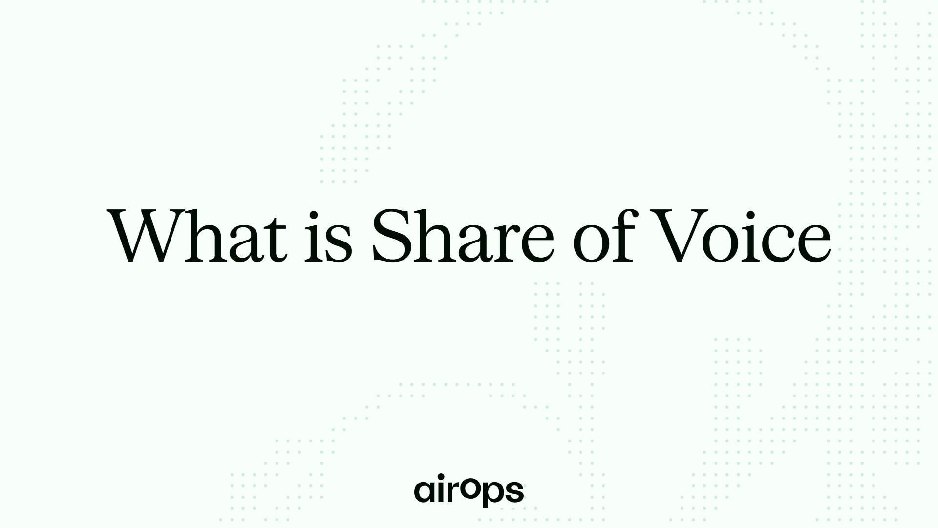 What is Share of Voice?