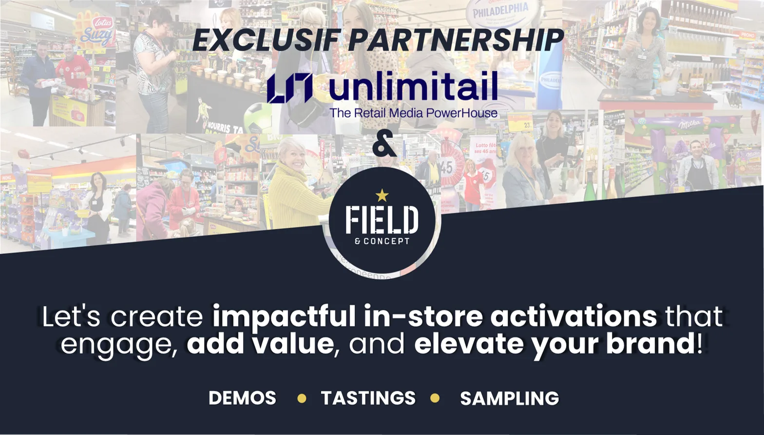 Unlimitail and Field & Concept exclusive partnership graphic for impactful in-store activations