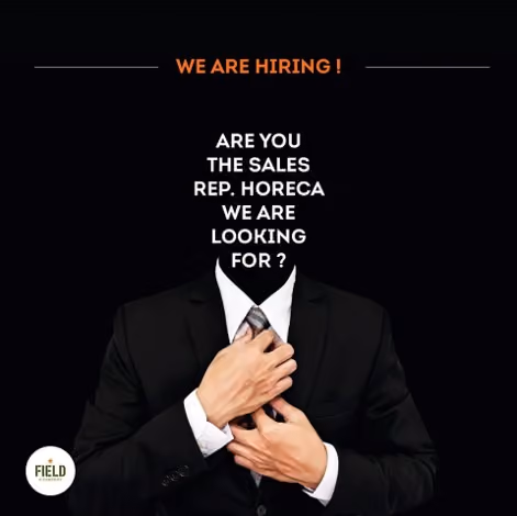 Field & Concept 'we are hiring' recruitment graphic seeking a HoReCa field sales representative