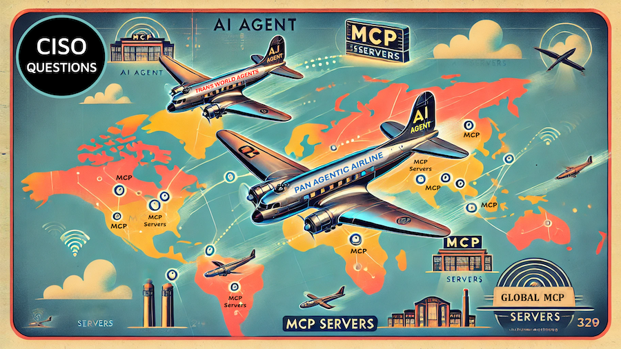 Five Critical Questions from CISOs about Agentic Security and MCP