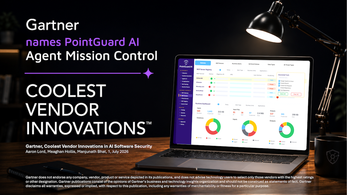 PointGuard AI Recognized in Gartner Coolest Vendor Innovations for Agent Mission Control