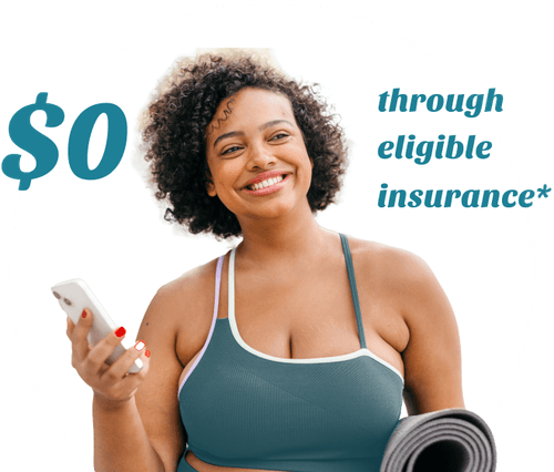 $0 through eligible insurance