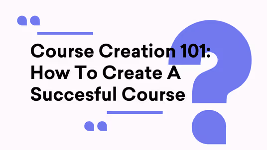 Course creation guide for beginners prepared by Decktopus Content Team