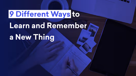 Different ways of learn and remember a new thing, prepared by Decktopus Content Team