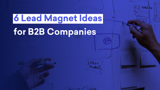 Lead magnet ideas for b2b companies by Sophia Content Studio