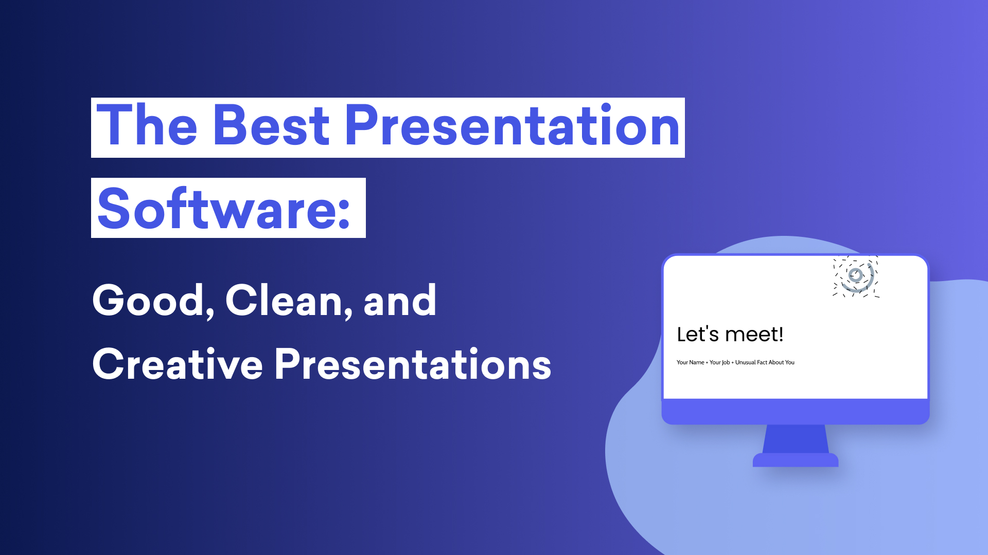 Best presentation software created by Decktopus content team