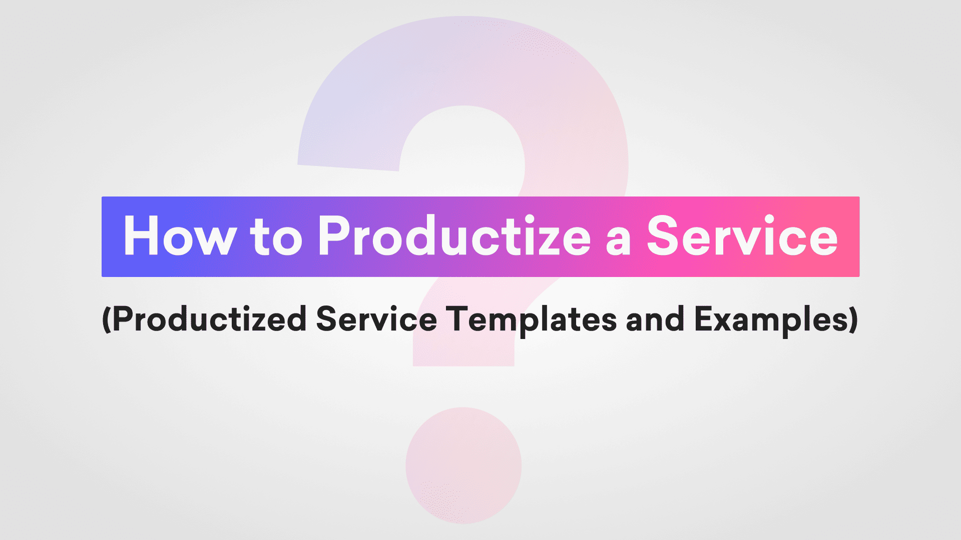 Productization of services by Decktopus content team