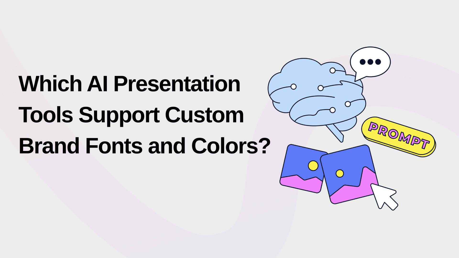 Which AI Presentation Tools Support Custom Brand Fonts and Colors?