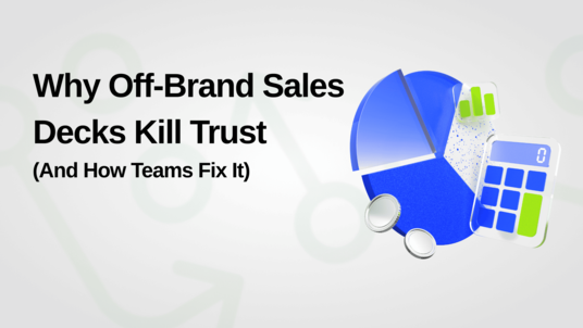 Why Off-Brand Sales Decks Kill Trust (And How Teams Fix It)