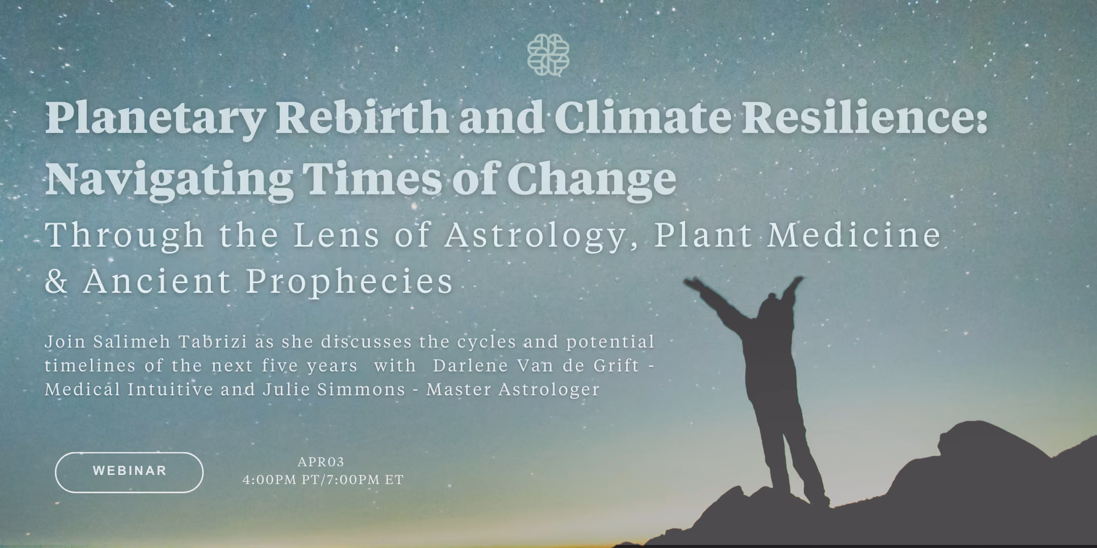 Planetary Rebirth and Climate Resilience: Navigating Times of Change Through the Lens of Astrology, Plant Medicine and Ancient Prophecies